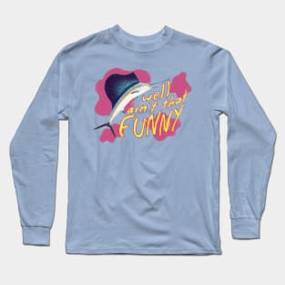 HowFunny Long Sleeve T-Shirt